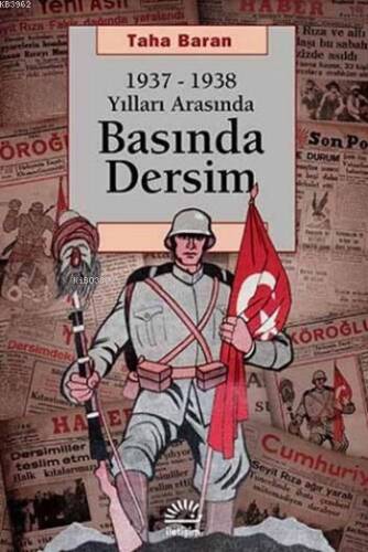 Basında Dersim; 1937-1938 Yılları Arasında - 1