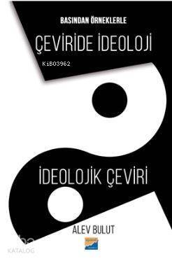 Basından Örneklerle Çeviride İdeoloji İdeolojik Çeviri - 1