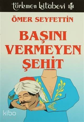 Başını Vermeyen Şehit - 1