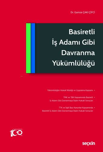 Basiretli İş Adamı Gibi Davranma Yükümlülüğü - 1