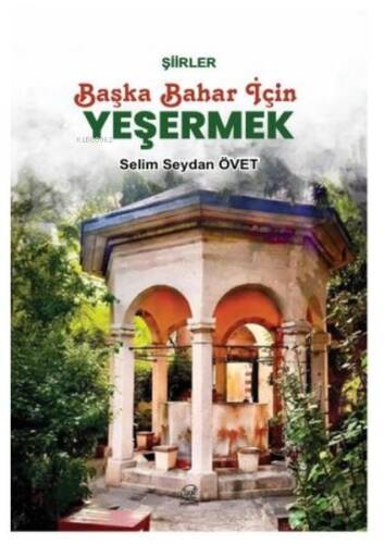 Başka Bahar İçin Yeşermek - 1