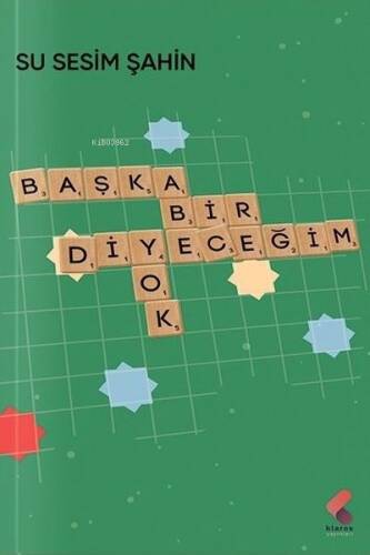 Başka Bir Diyeceğim Yok - 1