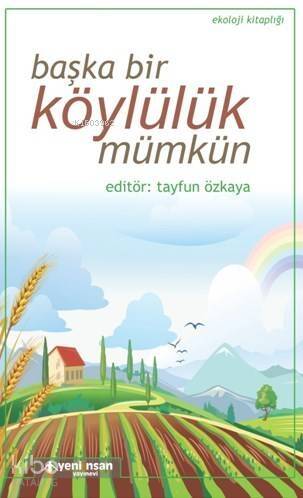 Başka Bir Köylülük Mümkün - 1