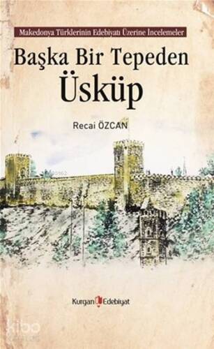 Başka Bir Tepeden Üsküp - 1