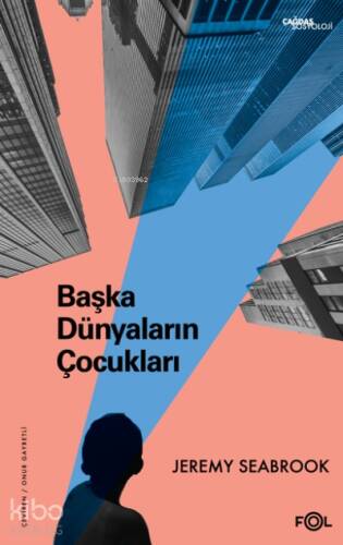 Başka Dünyaların Çocukları –Küresel Piyasada Sömürü - 1