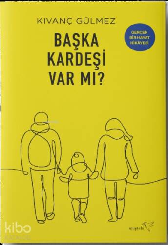 Başka Kardeşi Var mı? - 1