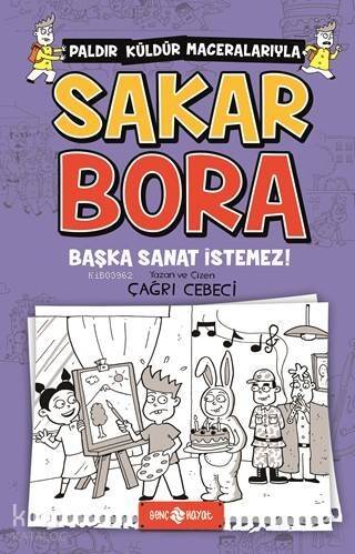 Başka Sanat İstemez! - Sakar Bora 5 - 1