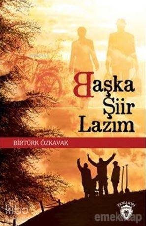 Başka Şiir Lazım - 1