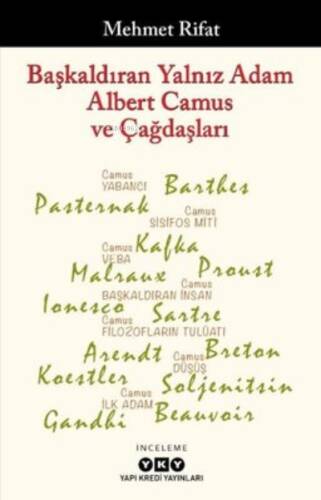 Başkaldıran Yalnız Adam Albert Camus ve Çağdaşları - 1