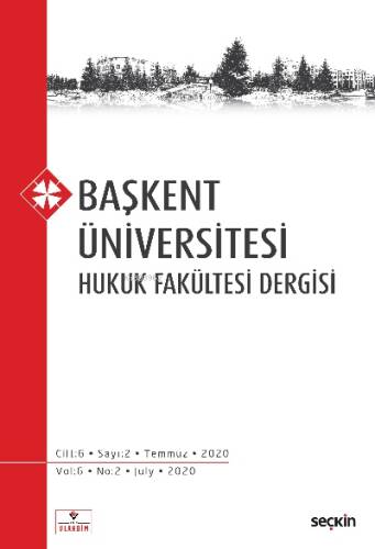 Başkent Üniversitesi Hukuk Fakültesi Dergisi C: 6 S: 2 - 1