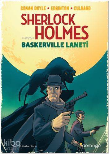 Baskerville Laneti; Bir Sherlock Holmes Çizgi Romanı - 1