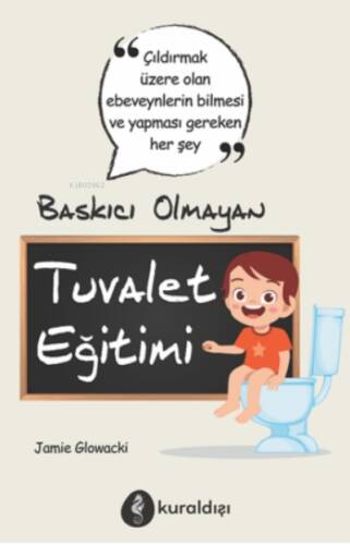 Baskıcı Olmayan Tuvalet Eğitimi - 1