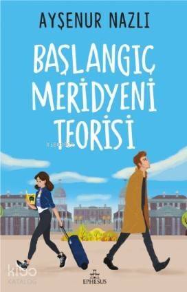 Başlangıç Meridyeni Teorisi - 1