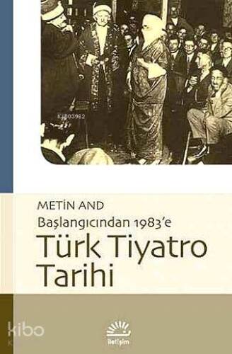 Başlangıcından 1983'e Türk Tiyatro Tarihi - 1