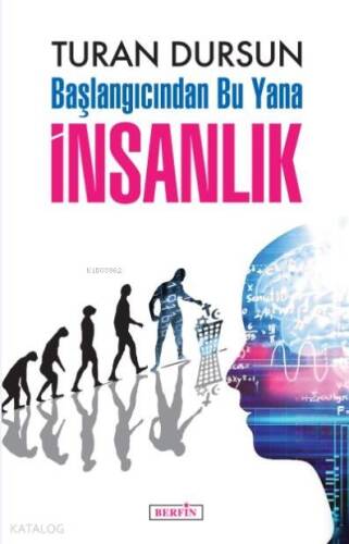 Başlangıcından Bu Yana İnsanlık - 1