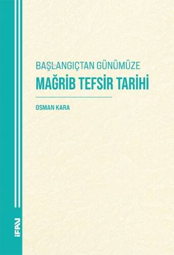 Başlangıçtan Günümüze Mağrib Tefsir Tarihi - 1