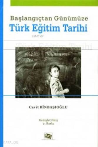 Başlangıçtan Günümüze Türk Eğitim Tarihi - 1