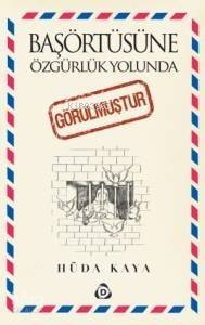 Başörtüsüne Özgürlük Yolunda Görülmüştür (2 Cilt Takım) - 1