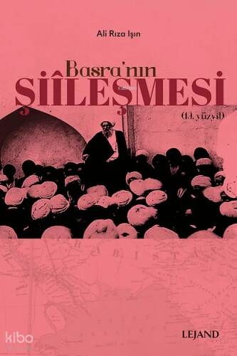 Basra'nın Şiîleşmesi (19.Yüzyıl) - 1