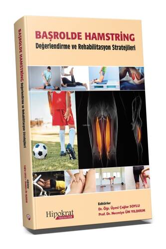 Başrolde Hamstring Değerlendirme ve Rehabilitasyon Stratejileri - 1