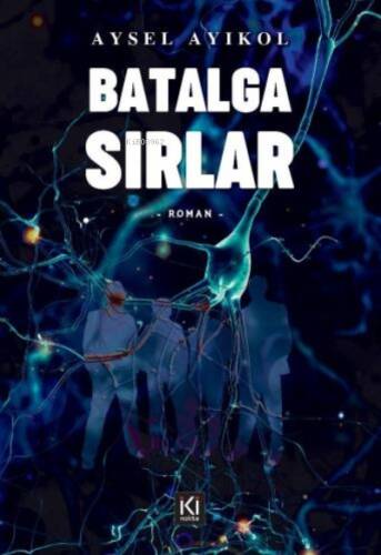 Batalga Sırlar - 1