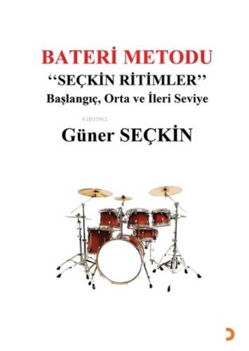 Bateri Metodu- Seçkin Ritimler;Başlangıç, Orta Ve İleri Seyiye - 1