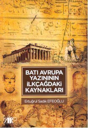 Batı Avrupa Yazınının İlkçağdaki Kaynakları - 1