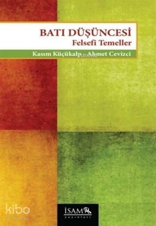 Batı Düşüncesi Felsefi Temeller - 1