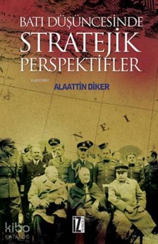 Batı Düşüncesinde Stratejik Perspektifler - 1