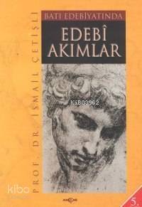 Batı Edebiyatında Edebi Akımlar - 1