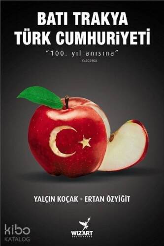 Batı Trakya Türk Cumhuriyeti; 100. Yıl Anısına - 1