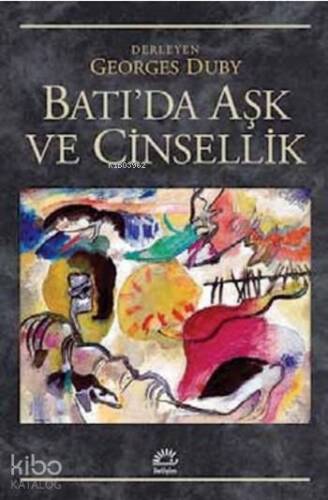 Batı'da Aşk ve Cinsellik - 1