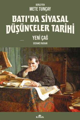 Batı’da Siyasal Düşünceler Tarihi 2;Yeni Çağ Seçilmiş Yazılar - 1