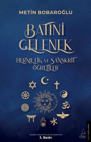 Batıni Gelenek ;Hermetik ve Sanskrit Öğretiler - 1