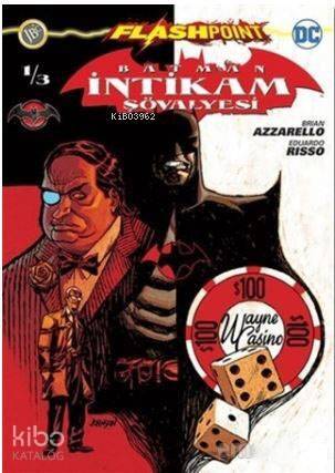 Batman İntikam Şövalyesi Sayı 1 - Flashpoint - 1