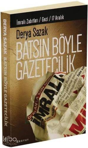 Batsın Böyle Gazetecilik - 1