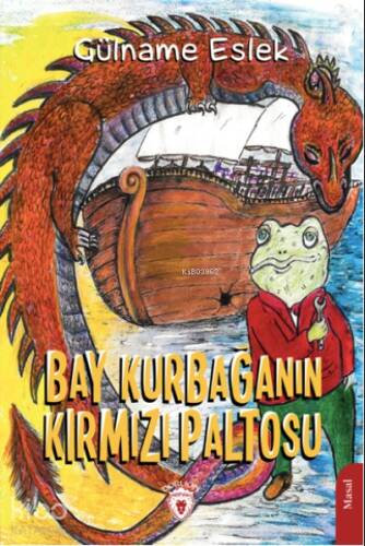 Bay Kurbağanın Kırmızı Paltosu - 1