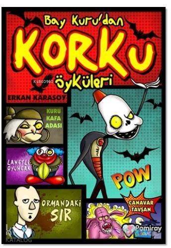 Bay Kuru'dan Korku Öyküleri - 1