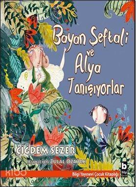 Bayan Şeftali ve Alya Tanışıyorlar - 1