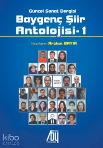 Baygenç Şiir Antolojisi - 1;Güncel Sanat Dergisi - 1