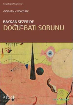 Baykan Sezerde Doğu-Batı Sorunu - 1