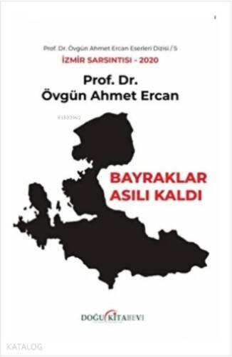 Bayraklar Asılı Kaldı - 1