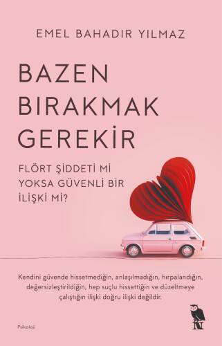 Bazen Bırakmak Gerekir;Flört Şiddeti mi Yoksa Güvenli Bir İlişki mi? - 1