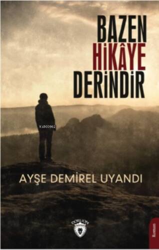 Bazen Hikâye Derindir - 1