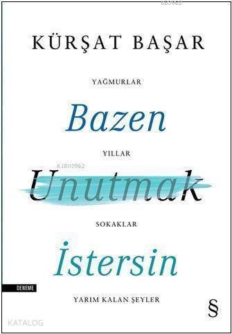 Bazen Unutmak İstersin - 1