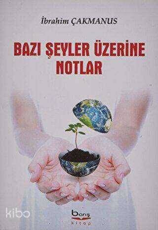 Bazı Şeyler Üzerine Notlar - 1