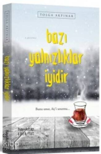 Bazı Yalnızlıklar İyidir - 1