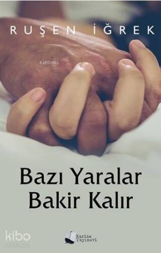 Bazı Yaralar Bakir Kalır - 1