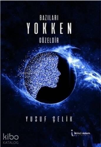 Bazıları Yokken Güzeldir - 1