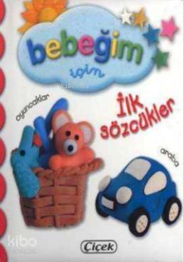 Bebeğim İçin - İlk Sözcükler - 1